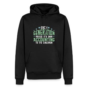 Jede Generation macht ihre eigene Buchhaltung - Männer Premium Bio Hoodie - Schwarz - Vorne - Nico (187cm)