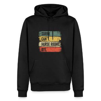 Sorry Can't Horse Riding Bye Reiterin Reiten - Männer Premium Bio Hoodie - Schwarz - Vorne - Nico (187cm)