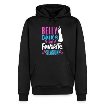 Belly Dance Is My Favorite Season Belly Dancing - Men’s Premium Organic Hoodie - black - Front - Nico (187cm)