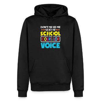 Lass Mich Nicht Meine Schulberater Stimme Nutzen - Männer Premium Bio Hoodie - Schwarz - Vorne - Nico (187cm)
