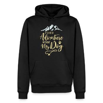 Es ist nicht ein Abenteuer ohne meinen Hund - Männer Premium Bio Hoodie - Schwarz - Vorne - Nico (187cm)