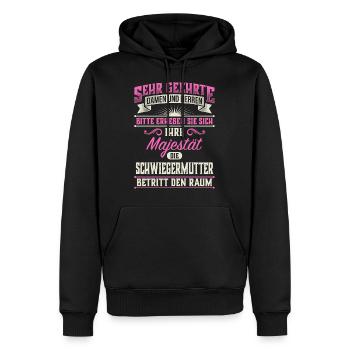 Majestät Schwiegermutter Schwieger Geschenk - Männer Premium Bio Hoodie - Schwarz - Vorne - Nico (187cm)