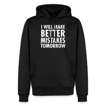 I Will Better Mistakes Tomorrow - Men’s Premium Organic Hoodie - black - Front - Nico (187cm)