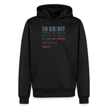 To Brexit T Shirt Joke - Männer Premium Bio Hoodie - Schwarz - Vorne - Nico (187cm)
