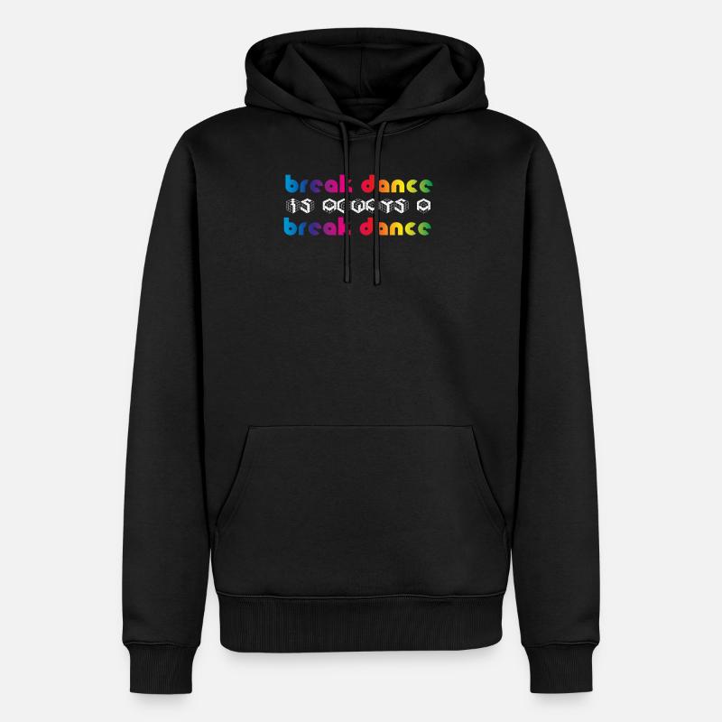 BREAKDANCE fait du breakdance - Sweat à capuche Premium bio Homme - noir