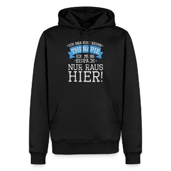 Keine Therapie sondern muss einfach hier raus Job - Männer Premium Bio Hoodie - Schwarz - Vorne - Nico (187cm)