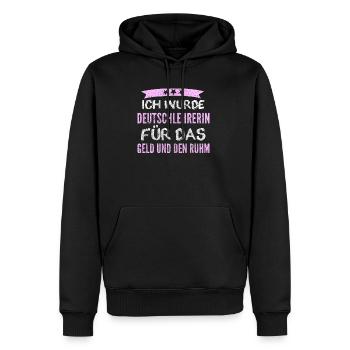 Deutschlehrerin Lustig Geschenk - Männer Premium Bio Hoodie - Schwarz - Vorne - Nico (187cm)