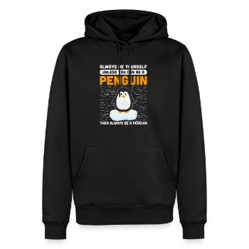 Always Be Yourself Unless You Can Be A Penguin - Sweat à capuche Premium bio Homme - noir - Devant - Nico (187cm)