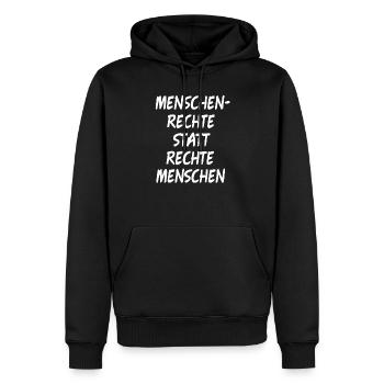 Menschenrechte statt rechte Menschen Antirassismus - Männer Premium Bio Hoodie - Schwarz - Vorne - Nico (187cm)
