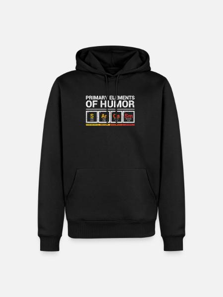 Le sarcasme | Humour | Chimie Éléments cadeau Geek - Sweat à capuche Premium bio Homme - noir