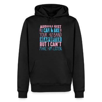 Audiologie Arzt Audiologe Ehemann Zuhören - Männer Premium Bio Hoodie - Schwarz - Vorne - Nico (187cm)