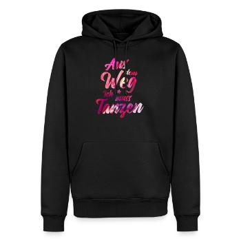 Aus dem Weg Ich muss Tanzen Tänzerin Geschenkidee - Männer Premium Bio Hoodie - Schwarz - Vorne - Nico (187cm)