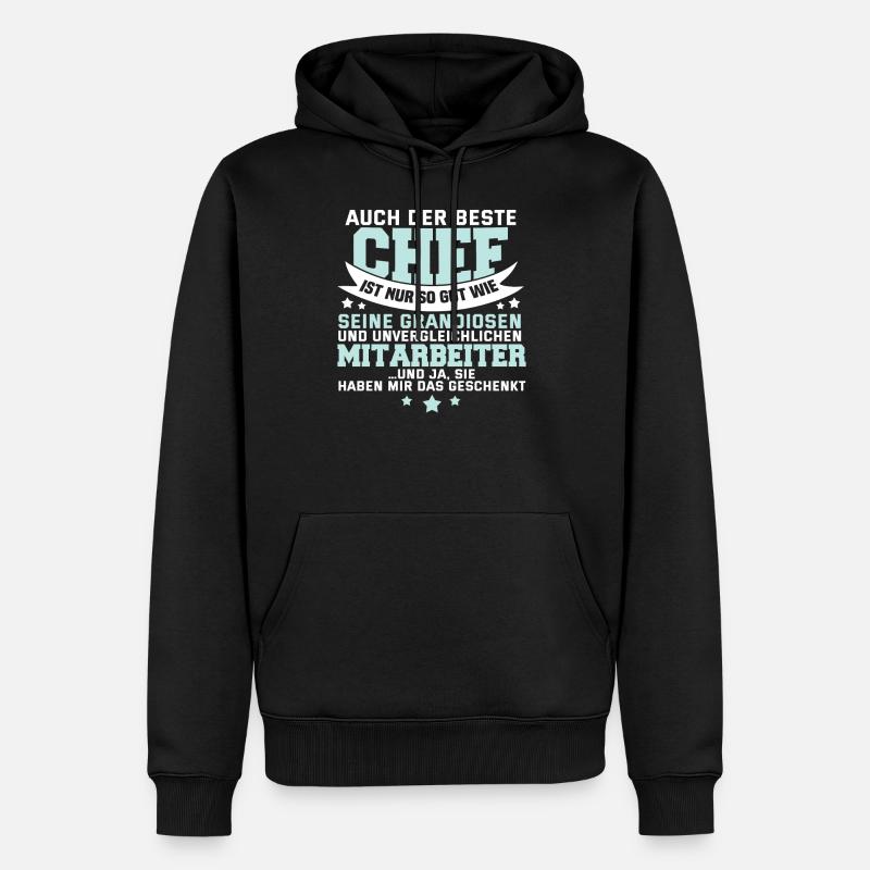 Lustig Chef Boss Mitarbeiter Beruf Spruch Geschenk - Männer Premium Bio Hoodie - Schwarz