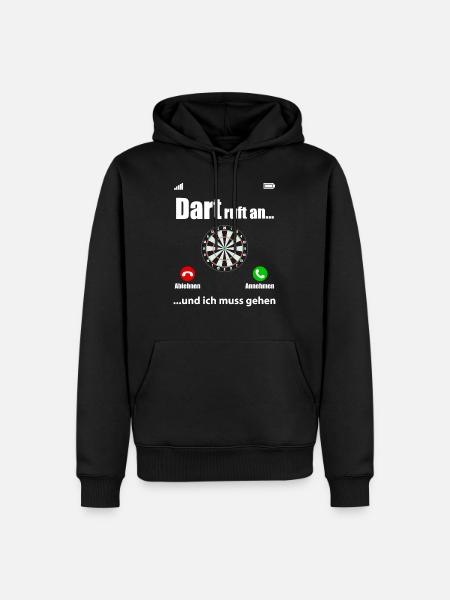 Dart Ruft An Spruch Lustig Geschenk Damen Herren - Männer Premium Bio Hoodie - Schwarz