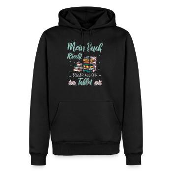 Lesen Buch Bücher Lustig Tablet Spruch Geschenk - Männer Premium Bio Hoodie - Schwarz - Vorne - Nico (187cm)