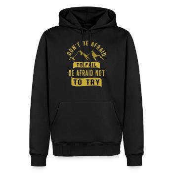 Hab keine Angst zu scheitern, hab keine Angst es nicht zu versuchen - Männer Premium Bio Hoodie - Schwarz - Vorne - Nico (187cm)