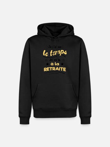 Humour Retraite homme femme - Sweat à capuche Premium bio Homme - noir