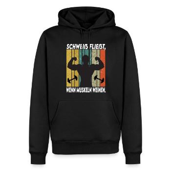Bodybuilding Sprüche Mann Schweiß Weinen - Männer Premium Bio Hoodie - Schwarz - Vorne - Nico (187cm)