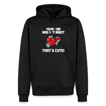 Ihr Auto Hat Einen Turbo? Das Ist Süß! - Motorrad - Männer Premium Bio Hoodie - Schwarz - Vorne - Nico (187cm)