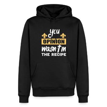 Ihre Meinung War Nicht Im Rezept - Kochen - Männer Premium Bio Hoodie - Schwarz - Vorne - Nico (187cm)