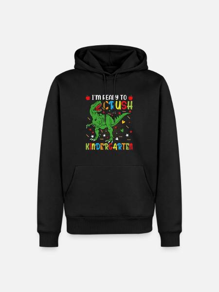 I'm ready to crush kindergarten - Men’s Premium Organic Hoodie - black