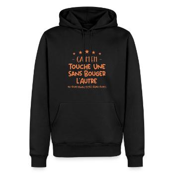 ça m'en touche une sans faire bouger l'autre - Sweat à capuche Premium bio Homme - noir - Devant - Nico (187cm)