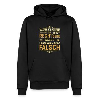 Wenn ich dir recht gebe Rechthaber Klugscheißer - Männer Premium Bio Hoodie - Schwarz - Vorne - Nico (187cm)