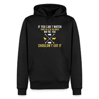 Si vous ne pouvez pas surveiller votre nourriture - Sweat à capuche Premium bio Homme - noir - Devant - Nico (187cm)