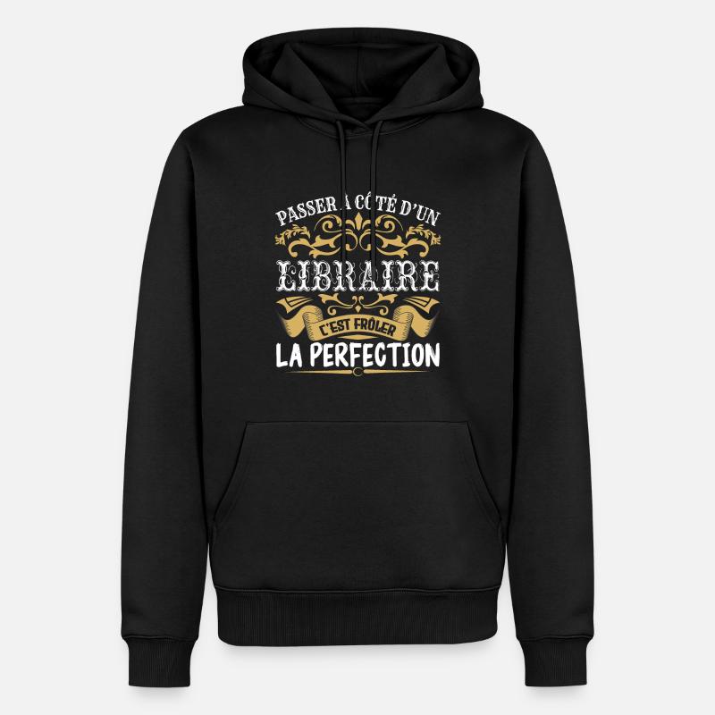 Le Meilleur Libraire | Libraire à la perfection - Sweat à capuche Premium bio Homme - noir