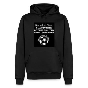 Fußball Motivations Spruch - Männer Premium Bio Hoodie - Schwarz - Vorne - Nico (187cm)