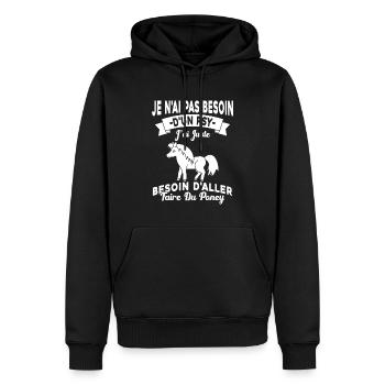 cadeau cheval poney besoin d'aller faire du poney - Sweat à capuche Premium bio Homme - noir - Devant - Nico (187cm)