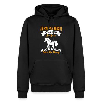 cadeau cheval poney besoin d'aller faire du poney - Sweat à capuche Premium bio Homme - noir - Devant - Nico (187cm)