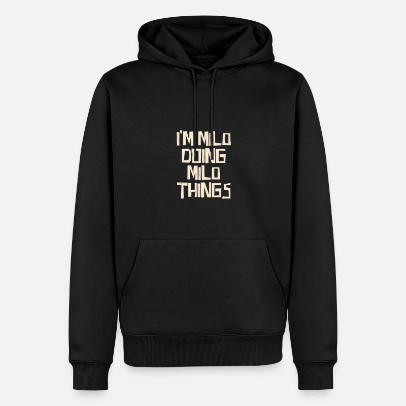 I'm Milo doing Milo things - Männer Premium Bio Hoodie - Schwarz