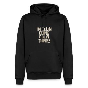 I'm Colin doing Colin things - Männer Premium Bio Hoodie - Schwarz - Vorne - Nico (187cm)