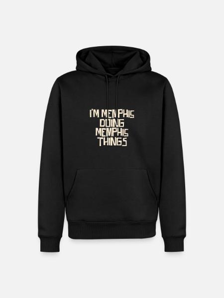 I'm Memphis doing Memphis things - Men’s Premium Organic Hoodie - black