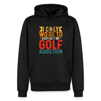 I only work to support my golf addiction - Men’s Premium Organic Hoodie - black - Front - Nico (187cm)