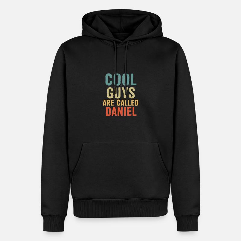 Les mecs cool s’appellent Daniel - Sweat à capuche Premium bio Homme - noir