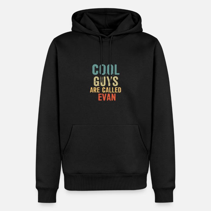 Les mecs cool s’appellent Evan - Sweat à capuche Premium bio Homme - noir