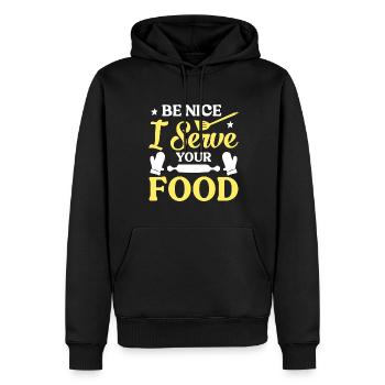 Sei Nett Ich Serviere Dein Essen - Männer Premium Bio Hoodie - Schwarz - Vorne - Nico (187cm)