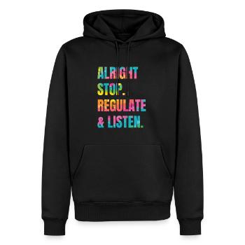 Stop Regulating and Listening Teacher - Men’s Premium Organic Hoodie - black - Front - Nico (187cm)