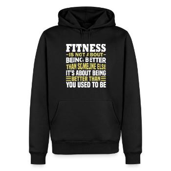 Fitness Is Not About Being Better Than Someone Els - Men’s Premium Organic Hoodie - black - Front - Nico (187cm)
