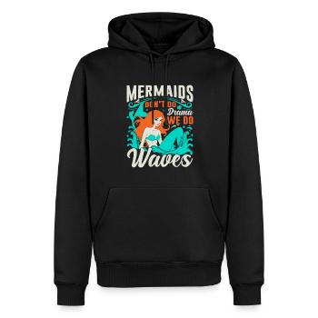 Les sirènes ne font pas de drame ; Nous faisons des vagues. - Sweat à capuche Premium bio Homme - noir - Devant - Nico (187cm)