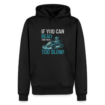 Wenn du das lesen kannst, bist du zu langsam! - Männer Premium Bio Hoodie - Schwarz - Vorne - Nico (187cm)