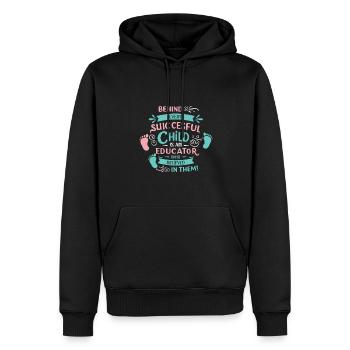 Derrière chaque enfant qui réussit se trouve un éducateur qui b - Sweat à capuche Premium bio Homme - noir - Devant - Nico (187cm)