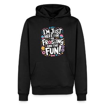 Ich bin nur wegen des Zuckergusses und des Spaßes hier! - Männer Premium Bio Hoodie - Schwarz - Vorne - Nico (187cm)