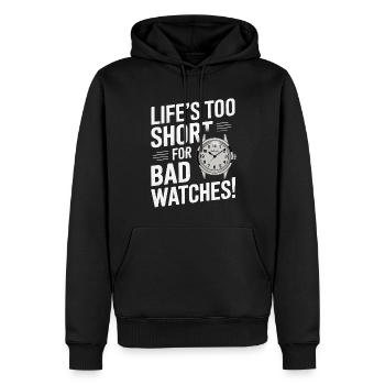 La vie est trop courte pour les mauvaises montres ! - Sweat à capuche Premium bio Homme - noir - Devant - Nico (187cm)