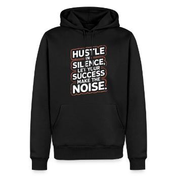Se bousculer en silence ; Laissez votre succès faire le bruit - Sweat à capuche Premium bio Homme - noir - Devant - Nico (187cm)