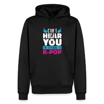 Ich kann dich nicht hören Lustiges Geschenk K Pop - Männer Premium Bio Hoodie - Schwarz - Vorne - Nico (187cm)