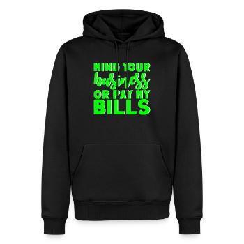 Occupez-vous de vos affaires ou payez mes factures 11 - Sweat à capuche Premium bio Homme - noir - Devant - Nico (187cm)