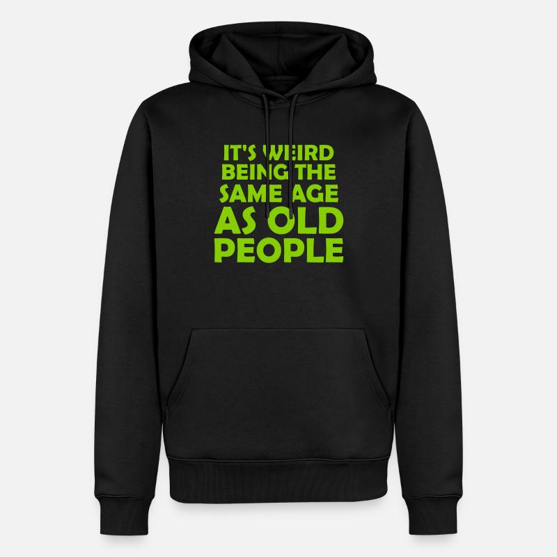 being old people age - Männer Premium Bio Hoodie - Schwarz